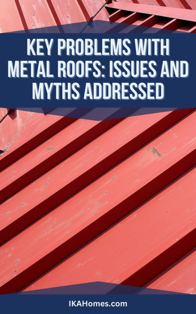Key Problems with Metal Roofing