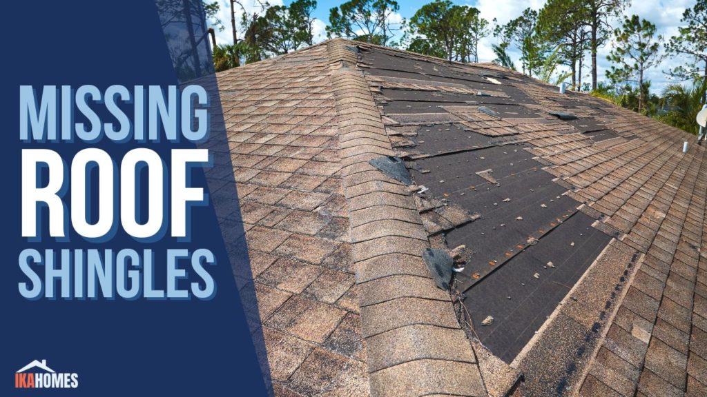 What Should You Do About Missing Roof Shingles on Your Home