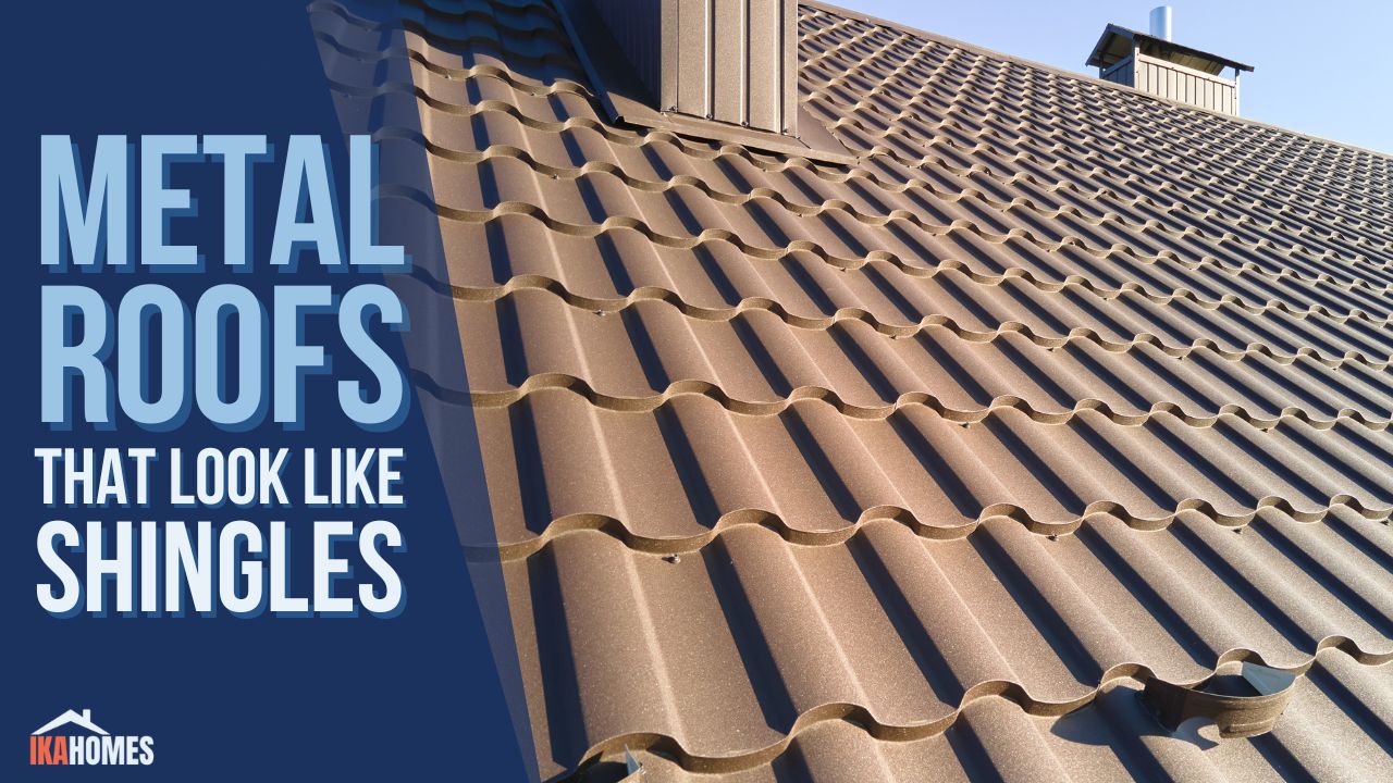 The Art of Disguise: Metal Roofs That Look Like Shingles